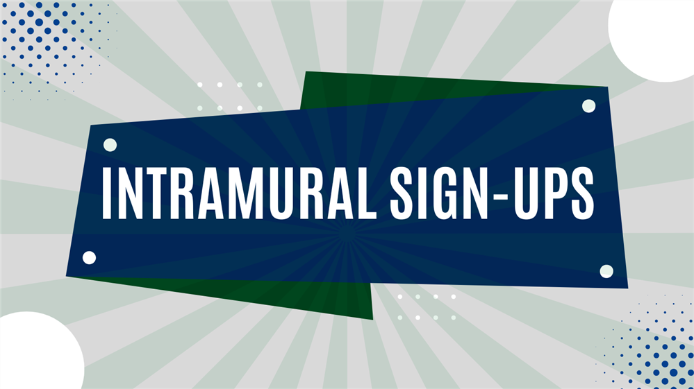  Intramural Sign-Ups